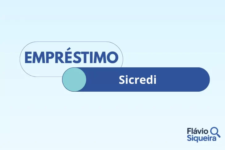 Arte visual representando a oferta do empréstimo Sicredi, com estilo clean, fundo azul suave e a identidade Flávio Siqueira aplicada no rodapé da imagem.