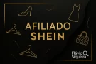 Imagem promocional com fundo preto e elementos dourados exibindo o texto Afiliado Shein com a logo Flávio Siqueira no canto inferior direito.